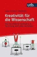 bokomslag Kreativitat Fur Die Wissenschaft: Wie Sie Kreative Methoden in Forschung Und Lehre Einsetzen