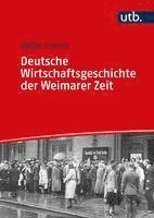 Deutsche Wirtschaftsgeschichte der Weimarer Zeit 1