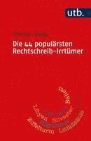 bokomslag Die 44 populärsten Rechtschreib-Irrtümer