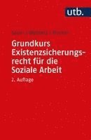 bokomslag Grundkurs Existenzsicherungsrecht für die Soziale Arbeit