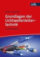 Dieter Eberlein - Grundlagen der Lichtwellenleitertechnik, Häftad