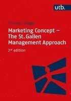 bokomslag Marketing Concept - The St. Gallen Management Approach