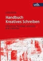 Julia Genz - Handbuch Kreatives Schreiben, Inbunden