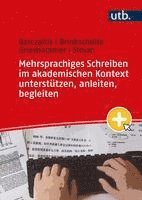 bokomslag Mehrsprachiges Schreiben im akademischen Kontext unterstützen, anleiten, begleiten