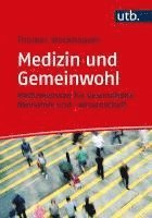 bokomslag Medizin und Gemeinwohl