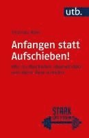 bokomslag Anfangen statt aufschieben!