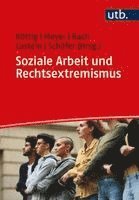 Michaela Köttig, Nikolaus Meyer, Johanna Bach, Connie Castein, Mona Schäfer - Soziale Arbeit und Rechtsextremismus, Häftad