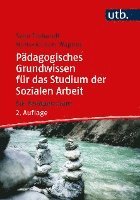 Pädagogisches Grundwissen für das Studium der Sozialen Arbeit 1