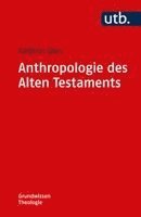 Kathrin Gies - Anthropologie des Alten Testaments, Häftad