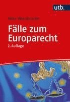 Mike Wienbracke - Fälle zum Europarecht, Häftad