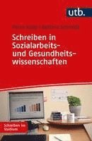 bokomslag Schreiben in Sozialarbeits- und Gesundheitswissenschaften