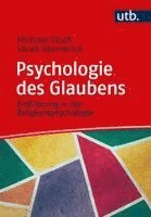 Michael Utsch, Sarah Demmrich - Psychologie des Glaubens, Häftad