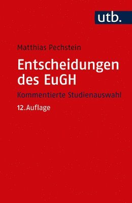 Matthias Pechstein, Matthias Pechstein - Entscheidungen des EuGH, Häftad