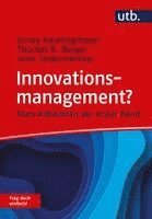 Jenny Amelingmeyer, Thomas B. Berger, Sven Seidenstricker - Innovationsmanagement? Frag doch einfach!, Häftad