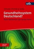 Simone Christina Jerke - Gesundheitssystem Deutschland? Frag doch einfach!, Häftad