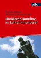 Moralische Konflikte im Lehrer:innenberuf 1