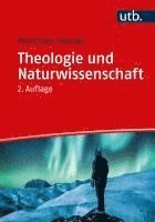 bokomslag Theologie und Naturwissenschaft