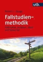 Robert J. Zaugg - Fallstudienmethodik, Häftad