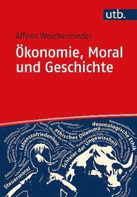 bokomslag -Konomie, Moral Und Geschichte: Eine Themenorientierte Einf1/4hrung