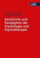 bokomslag Geschichte und Paradigmen der Psychologie und Psychotherapie