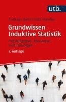 Andreas Behr, Götz Rohwer - Grundwissen Induktive Statistik, Häftad