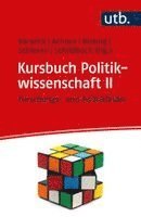 Sabine Achour, Hans-Jürgen Bieling, Stefan Schieren, Ina Schildbach, Johannes Varwick - Kursbuch Politikwissenschaft II, Häftad