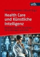 bokomslag Health Care und Künstliche Intelligenz