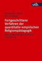 Alexander Unser, Ulrich Riegel - Fortgeschrittene Verfahren der quantitativ-empirischen Religionspädagogik, Häftad