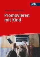 bokomslag Promovieren mit Kind