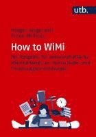Holger Angenent, Freya Willicks - How to WiMi, Häftad