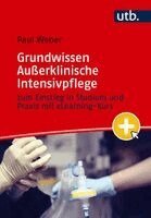 Paul Weber - Grundwissen Außerklinische Intensivpflege, Häftad