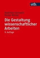 bokomslag Die Gestaltung wissenschaftlicher Arbeiten