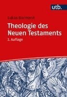 Lukas Bormann - Theologie des Neuen Testaments, Häftad