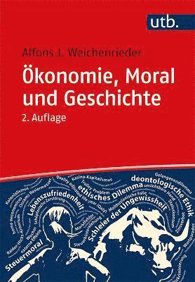 Alfons J Weichenrieder - Okonomie, Moral Und Geschichte, Häftad