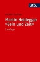 Andreas Luckner - Martin Heidegger: "Sein und Zeit", Häftad