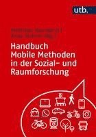bokomslag Handbuch Mobile Methoden in der Sozial- und Raumforschung