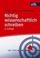 Helga Esselborn-Krumbiegel - Richtig wissenschaftlich schreiben, Häftad