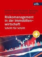 Dietmar Ernst, Hanspeter Gondring, Joachim Häcker, Beatrice Rohloff - Risikomanagement in der Immobilienwirtschaft Schritt für Schritt, Häftad