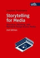 Joachim Friedmann - Storytelling for Media, Häftad