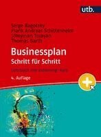 Serge Ragotzky, Frank Andreas Schittenhelm, Süleyman Torasan, Thomas Barth - Business Plan Schritt für Schritt, Häftad