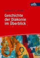 Gerhard K. Schäfer - Geschichte der Diakonie im Überblick, Häftad