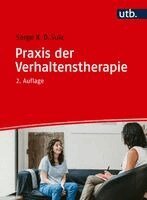 Serge K. D. Sulz - Praxis der Verhaltenstherapie, Häftad