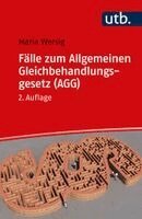 Maria Wersig - Fälle zum Allgemeinen Gleichbehandlungsgesetz (AGG), Häftad