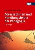 Arnd-Michael Nohl - AdressatInnen und Handlungsfelder der Pädagogik, Häftad. Tillgänglighet: Lägg i varukorg