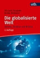 Vincent Houben, Boike Rehbein - Die globalisierte Welt, Häftad. Tillgänglighet: Lägg i varukorg