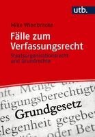 Mike Wienbracke - Fälle zum Verfassungsrecht, Häftad. Tillgänglighet: Lägg i varukorg