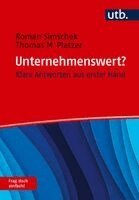 Roman Simschek, Thomas M. Platzer - Unternehmenswert? Frag doch einfach!, Häftad