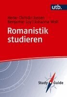 Herle-Christin Jessen, Benjamin Loy, Johanna Wolf - Romanistik studieren, Häftad. Tillgänglighet: Lägg i varukorg