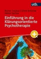 Rainer Sachse, Silvia Antoine, Meike Sachse - Einführung in die Klärungsorientierte Psychotherapie, Häftad