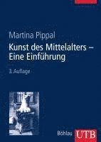 bokomslag Kunst Des Mittelalters - Eine Einfuhrung: Von Den Anfangen Der Christlichen 'kunst' Bis Zum Ende Des Hochmittelalters